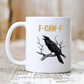 🔥LAST DAY SALE 50% OFF!!🏆Flash Sale⚡50K+ SOLD! Almost Gone💥F-Caw-F Funny Chicken Mug